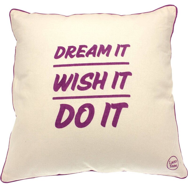 Lucky Team Dream It wish It do it - Coussin carré en coton