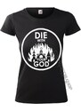 T-shirt hardcore pour femmes - DIE WITH YOUR GOD - AMENOMEN - OMEN071DA